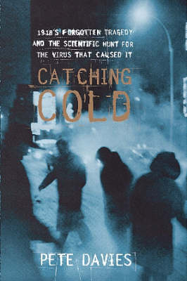 Catching Cold - Pete Davies