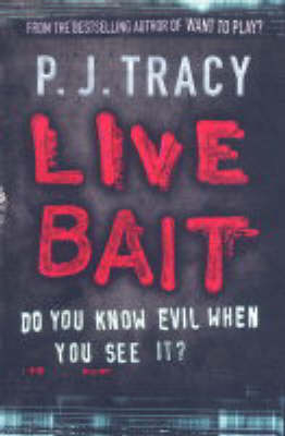 Live Bait - P. J. Tracy