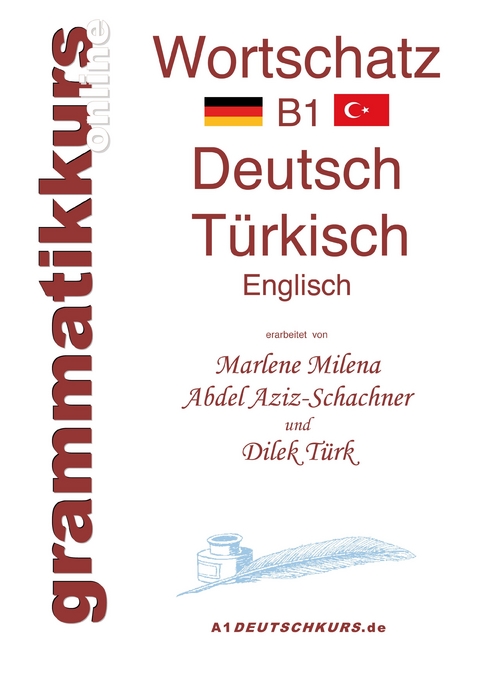 Wörterbuch Deutsch - Türkisch - Englisch Niveau B1 -  Marlene Milena Abdel Aziz-Schachner,  Dilek Türk
