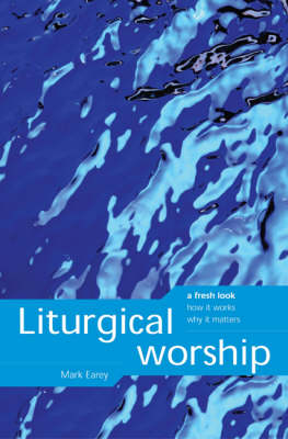 Liturgical Worship - Mark Earey