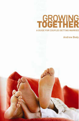 Growing Together - Andrew Body