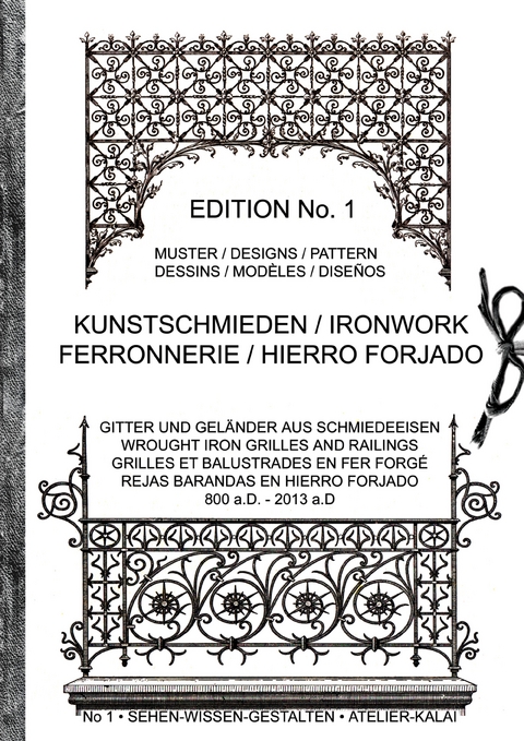 Kunstschmieden / Ironwork / Ferronnerie / Hierro Forjado - 