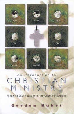 An Introduction to Christian Ministry - Gordon W. Kuhrt