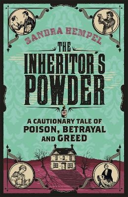 The Inheritor's Powder - Sandra Hempel