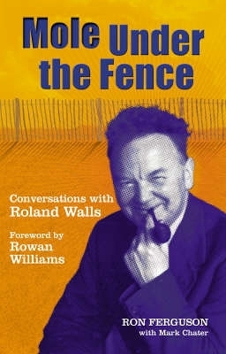 Mole Under the Fence - Ron Ferguson
