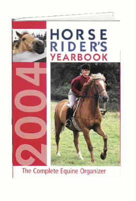 The Horse Rider's Yearbook 2004 - Jo Weeks