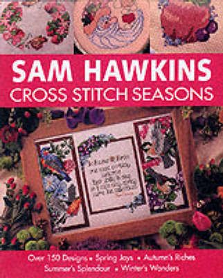 Sam Hawkins Cross Stitch Seasons - Sam Hawkins