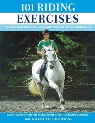 101 Riding Exercises - Julian Marczak, Karen Bush