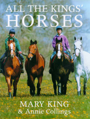 All the Kings' Horses - Mary King