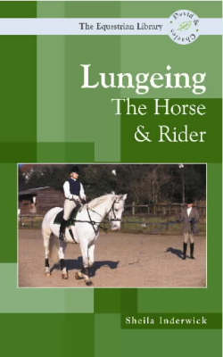 Lungeing - Sheila Inderwick