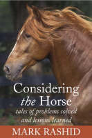 Considering the Horse - Mark Rashid