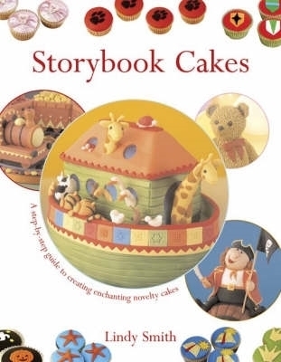 Storybook Cakes - Lindy Smith