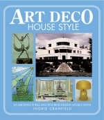 Art Deco House Style - Ingrid Cranfiel