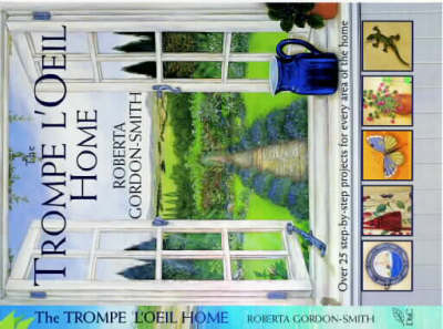 The Trompe l'Oeil for the Home - Roberta Gordon-Smith