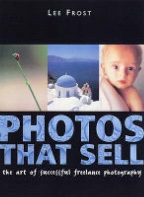 Photos That Sell - Lee Frost