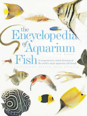 The Encyclopedia of Aquarium Fish - Dick Mills