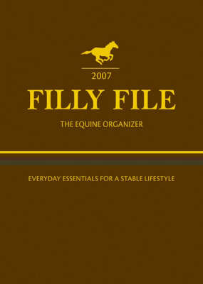Filly File 2007