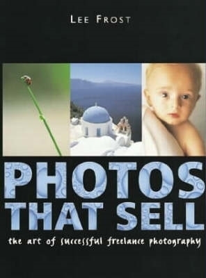 Photos That Sell - Lee Frost