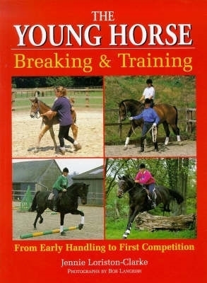 The Young Horse - Bob Langrish, Jennie Loriston-Clarke
