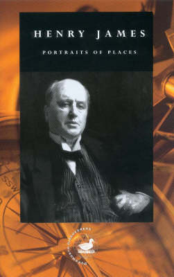 Portraits of Places - Henry James