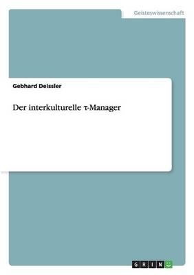 Der interkulturelle Â¿-Manager - Gebhard Deissler