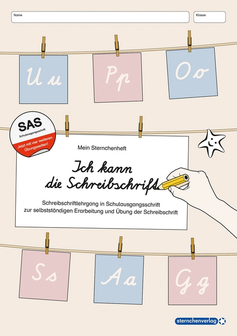 Ich kann die Schreibschrift in SAS - Schreiblehrgang - Neu - Jetzt mit vier weiteren Übungsseiten - Katrin Langhans