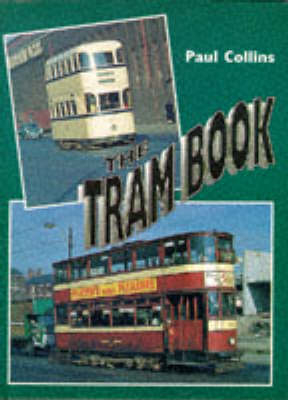 The Tram Book - Paul Collins