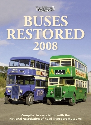 Buses Restored 2008 - the National Association of Road Transport Museum