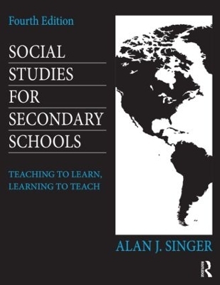 Social Studies for Secondary Schools - Alan J. Singer