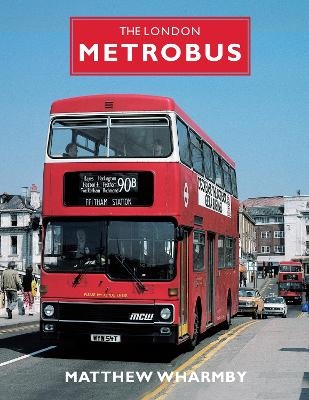 The London Metrobus - Matthew Wharmby