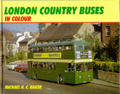 London Country Buses In Colour - Michael H C Baker