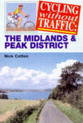 Cycling without Traffic - Nick Cotton