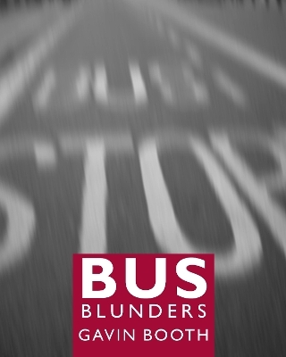 Bus Blunders - Alan Millar, Gavin Booth