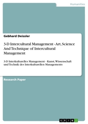 3-D Intercultural Management - Art, Science And Technique of Intercultural Management - Gebhard Deissler