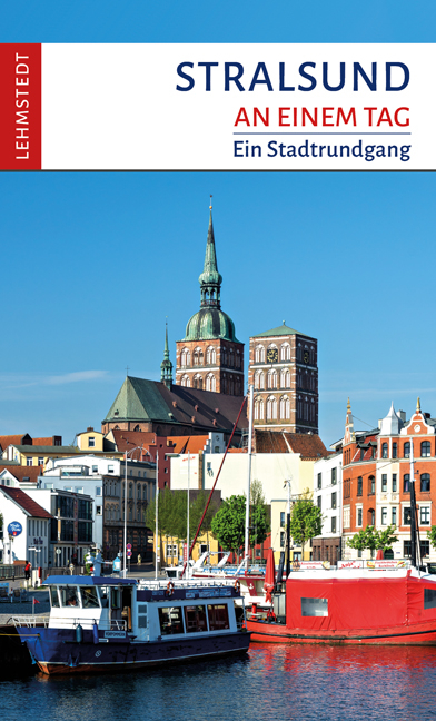 Stralsund an einem Tag - Michael Schulze