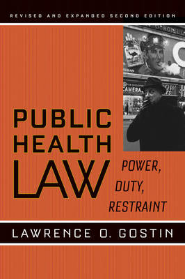 Public Health Law - Lawrence O. Gostin