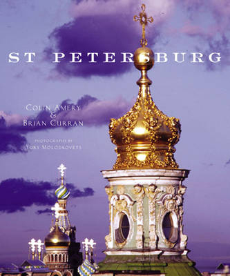 St Petersburg - Colin Amery, Brian Curran