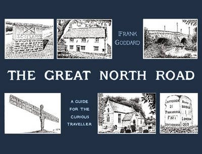 The Great North Road - Frank Goddard
