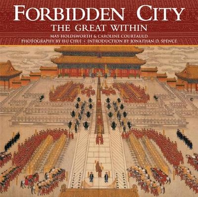 Forbidden City - Caroline Courtauld, May Holdsworth