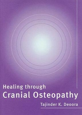 Healing Through Cranial Osteopathy - Tajinder Deoora