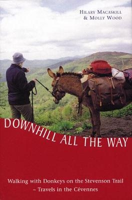 Downhill All the Way - Hilary Macaskill, Molly Wood