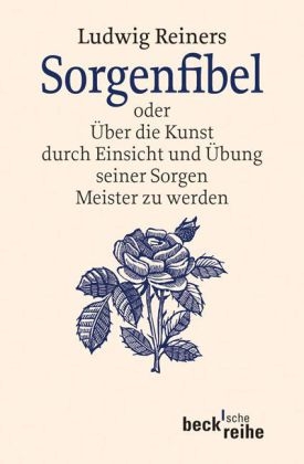 Sorgenfibel - Ludwig Reiners