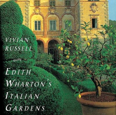 Edith Wharton's Italian Gardens - 