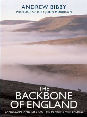 The Backbone of England - Andrew Bibby
