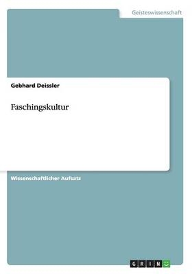 Faschingskultur - Gebhard Deissler