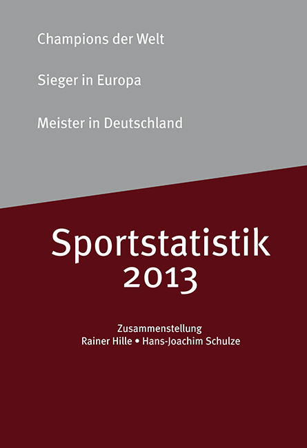 Sportstatistik 2013 - Rainer Hille, Hans-Joachim Schulze