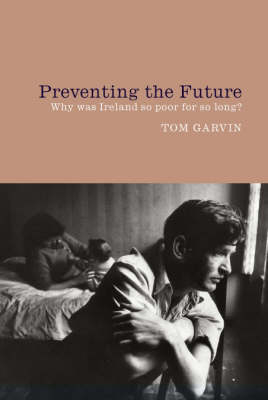 Preventing the Future - Tom Garvin