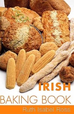 Irish Baking Book - Ruth Ross