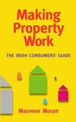 Making Property Work - Maureen Moran