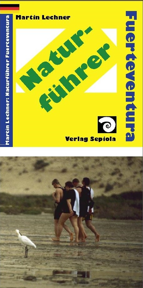 Naturführer Fuerteventura - Martin Lechner